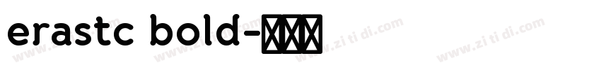 erastc bold字体转换